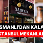 Cumhuriyet’in İlanıyla Birlikte Var Olan: Osmanlı’dan Günümüze Ayakta Kalan 16 İstanbul Mekânı