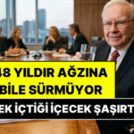 Milyarder Warren Buffett 48 Yıldır Su İçmiyor: İçtiği Tek İçecek Markasına İse 28 Milyar Dolar Yatırmış